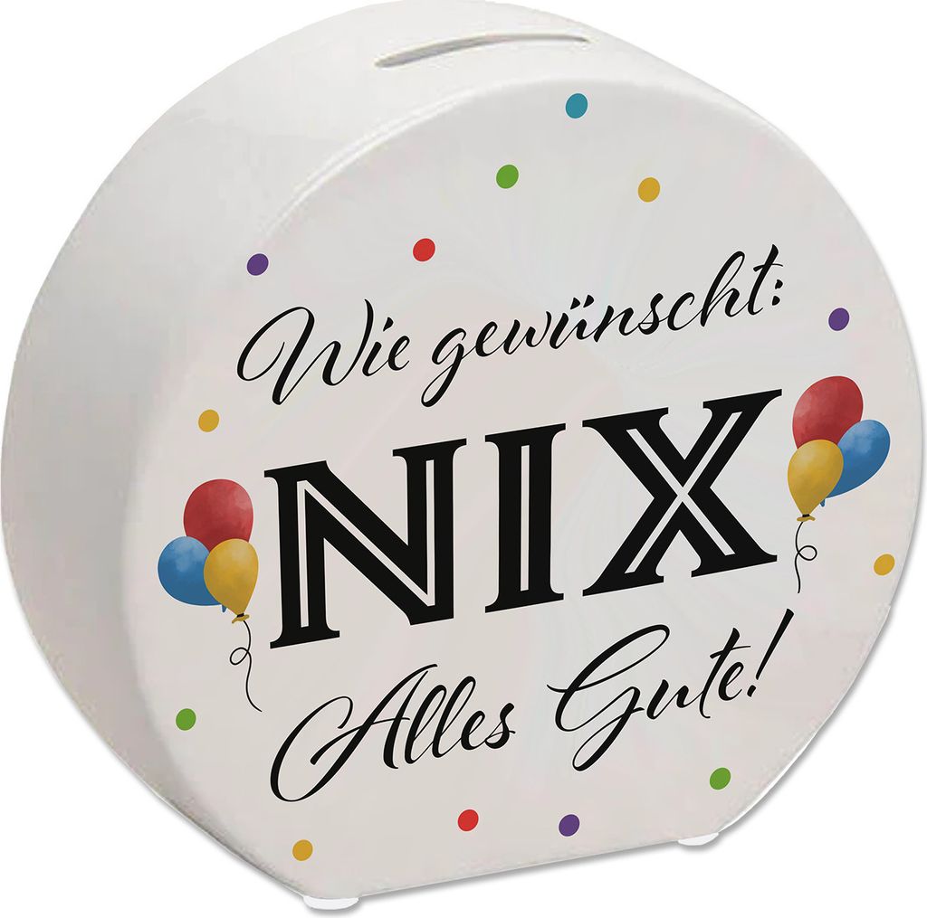 NIX gewünscht Spardose mit Spruch Alles Gute