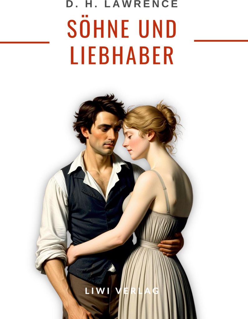 D. H. Lawrence: Söhne und Liebhaber. Neuausgabe