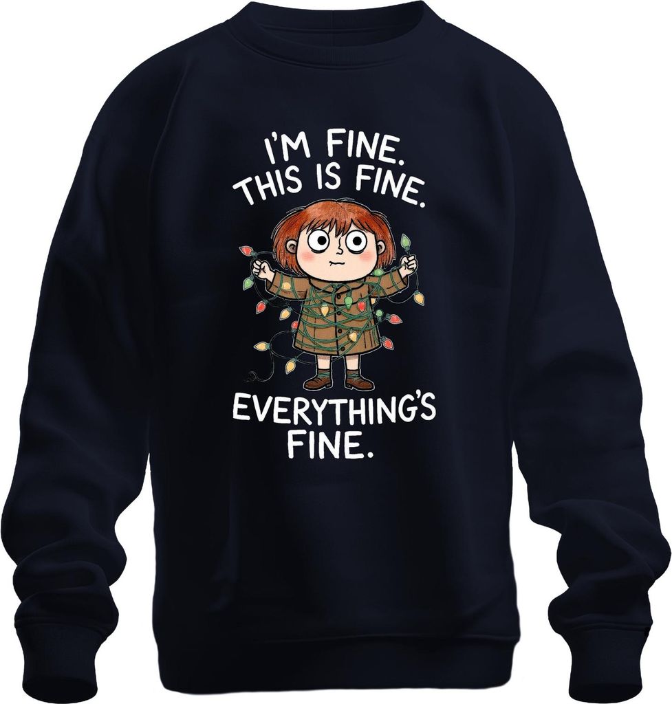 I'm fine this is fine everything's fine Lichterkette Geschenk Uni Sweatshirt Pullover, Navy, XXL