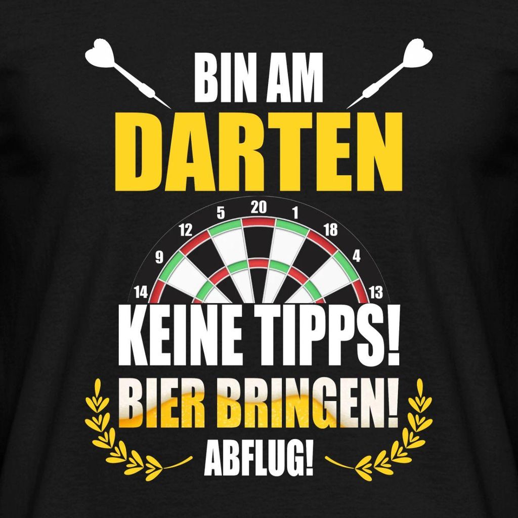 Spreadshirt Bin Am Darten Bier Bringen Humor Style Männer T-Shirt, L, Schwarz