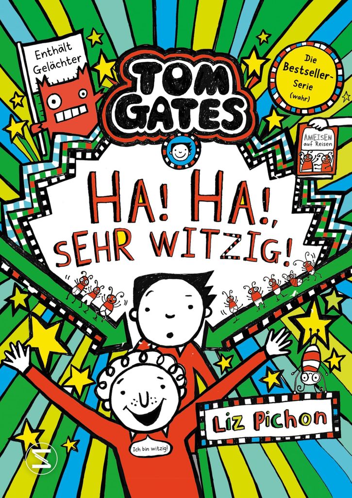 Tom Gates - Ha, ha, sehr witzig!: Die reihe aus England, Witzig cooler Comicroman (Tom Gates / Comic Roman, Band 22)