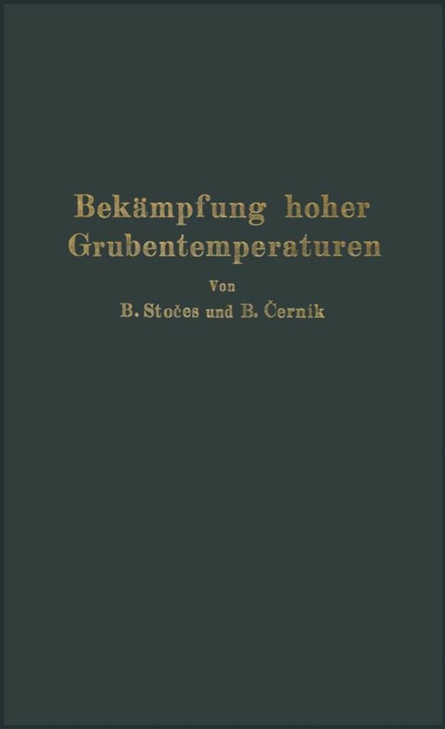 Bekämpfung hoher Grubentemperaturen