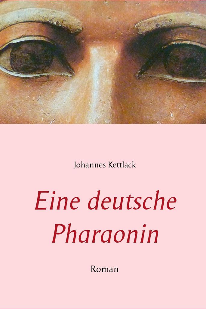 Eine deutsche Pharaonin