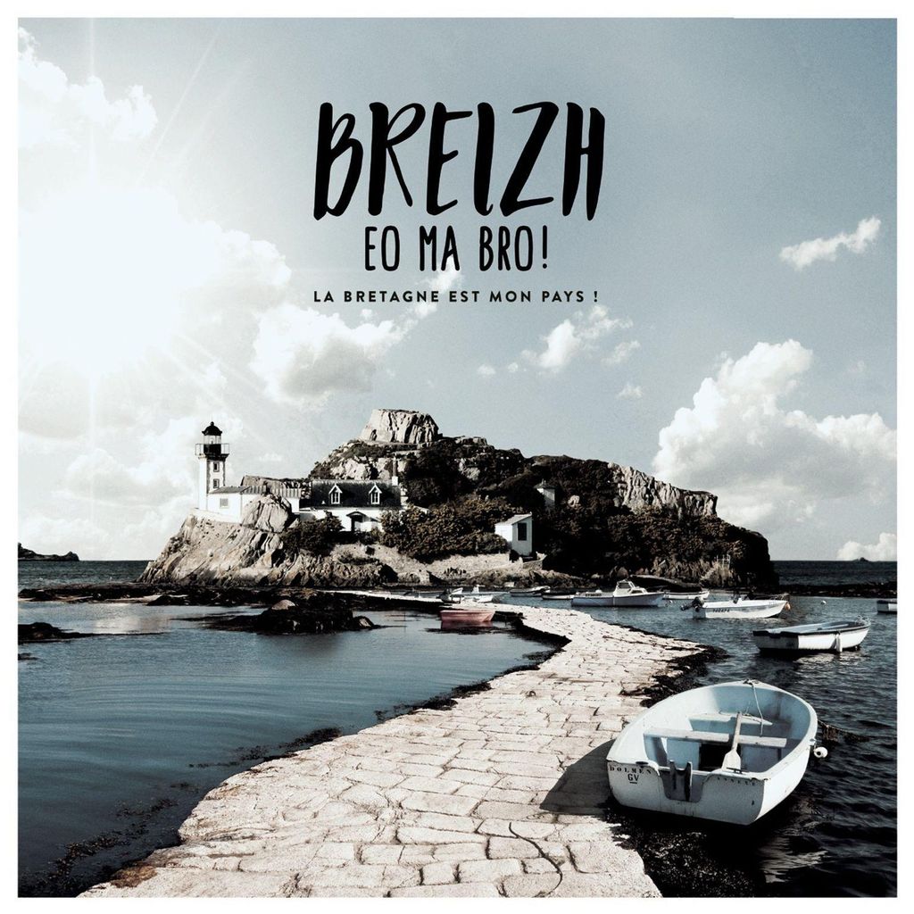 Various: Breizh Eo Ma Bro!: La Bretagne Est Mon Pays! auf Produktbild 