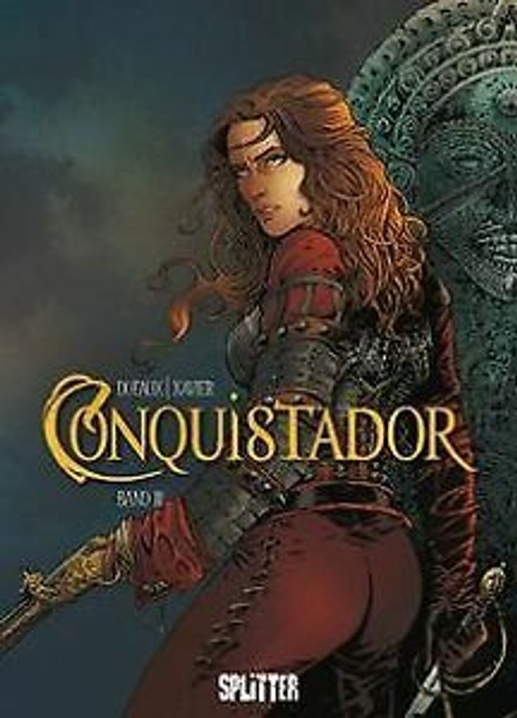 Conquistador. Bd.3