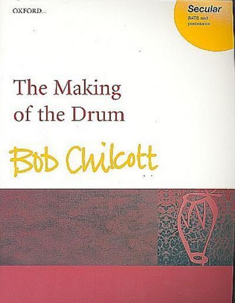 The Making of the Drum: Vocal Score