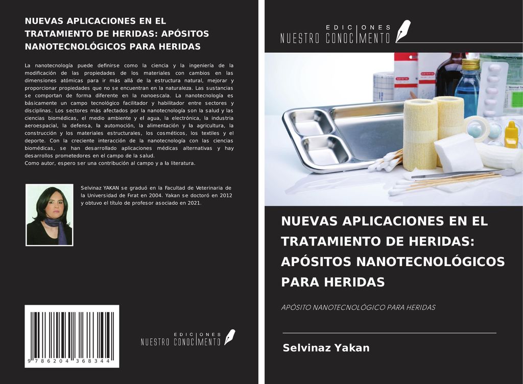 Nuevas Aplicaciones En El Tratamiento De Heridas: Apósitos Nanotecnológicos Para Heridas