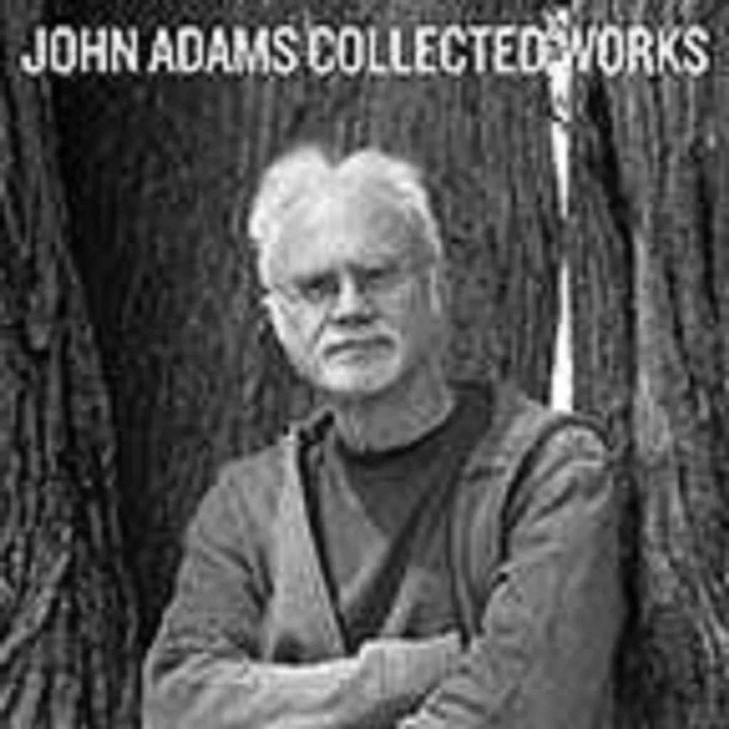 Recueil d'œuvres de John Adams : Édition haute fidélité avec notes J