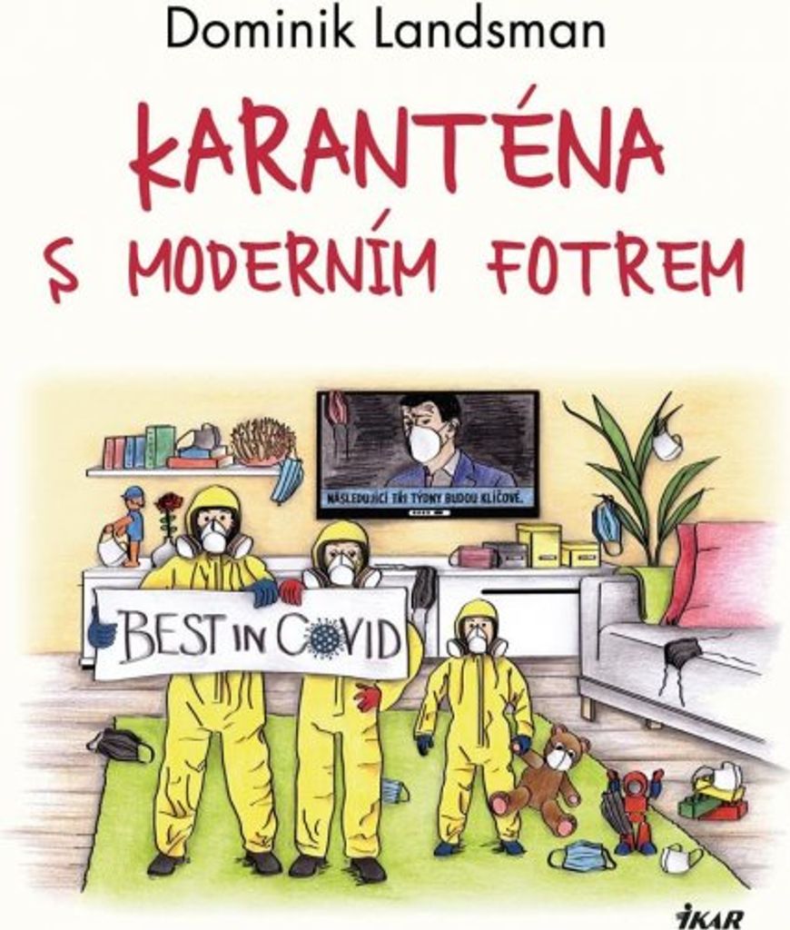 Karanténa s moderním fotrem (Landsman Dominik)
