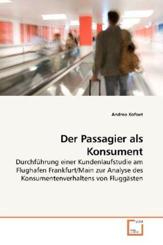 Kofoet, A: Der Passagier als Konsument