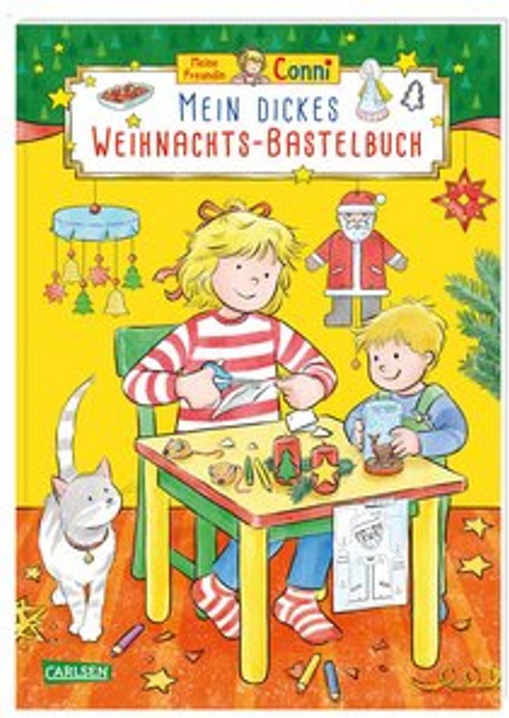 Conni Gelbe Reihe (Beschäftigungsbuch): Mein dickes Weihnachts-Bastelbuch: Ein tolles Geschenk und ein großer Spaß für Kinder ab 4