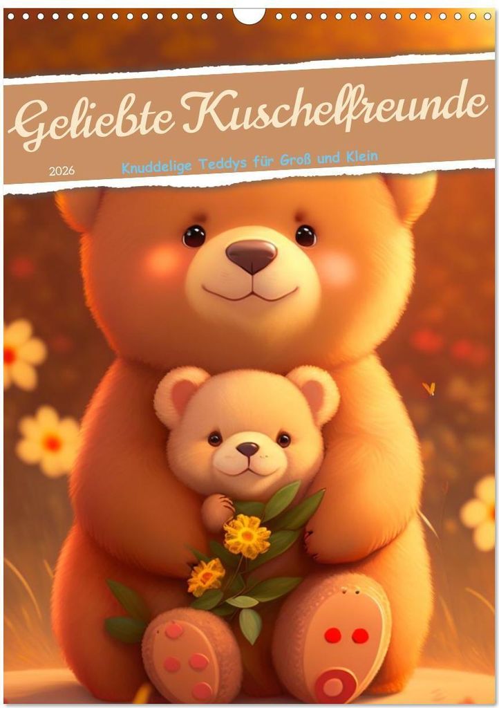 Knuddelige Kuschelfreunde (Wandkalender 2026 DIN A3 hoch), CALVENDO Monatskalender