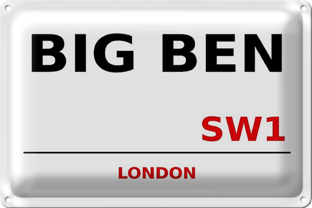 Blechschild London 40x30cm Street Big Ben SW1