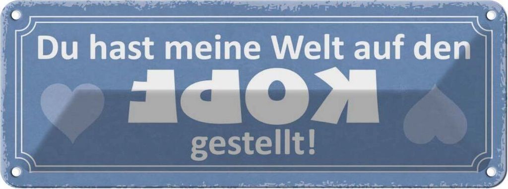 vianmo Blechschild 10x27 cm Du meine Welt aud Kopf gestellt Spruch Zitat