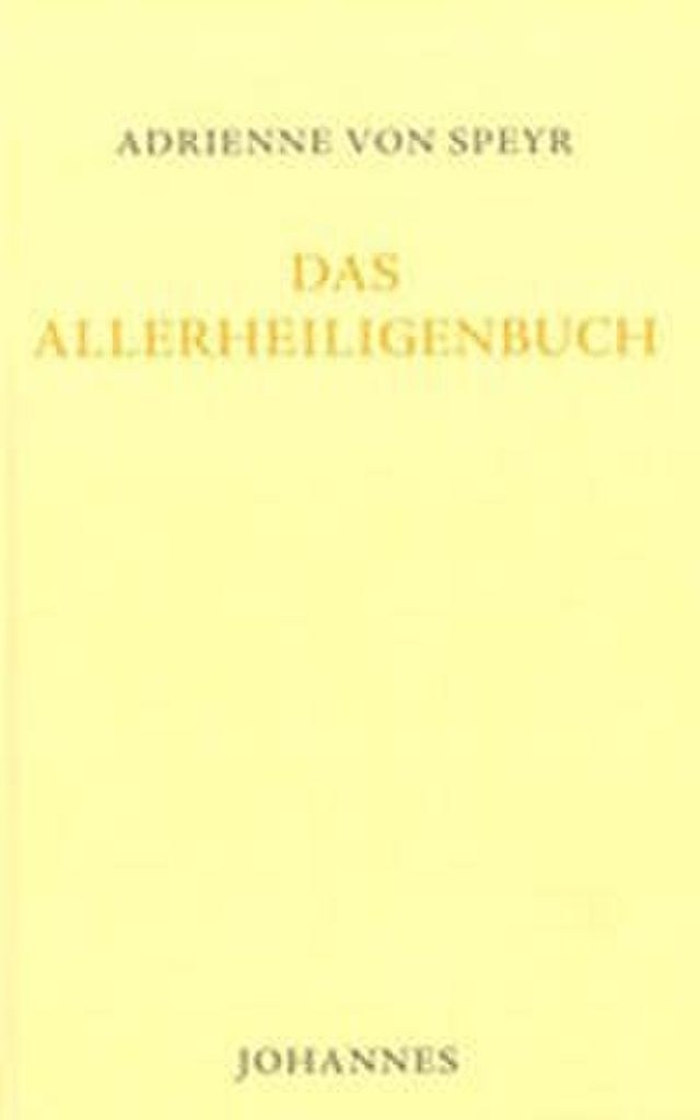 Das Allerheiligenbuch. Erster Teil