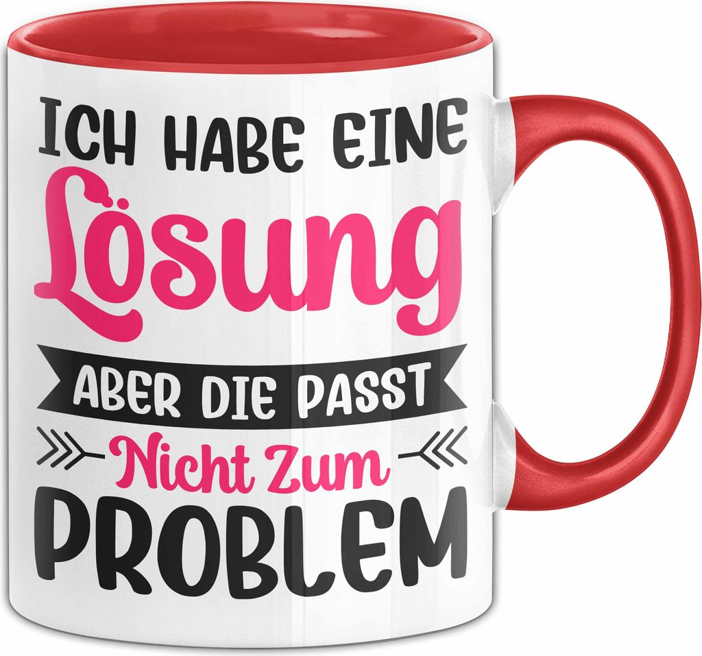 Ich Habe Eine Lösung Tasse Geschenk Büro Humor Sarkasmus Becher Geschenkidee (Rot)
