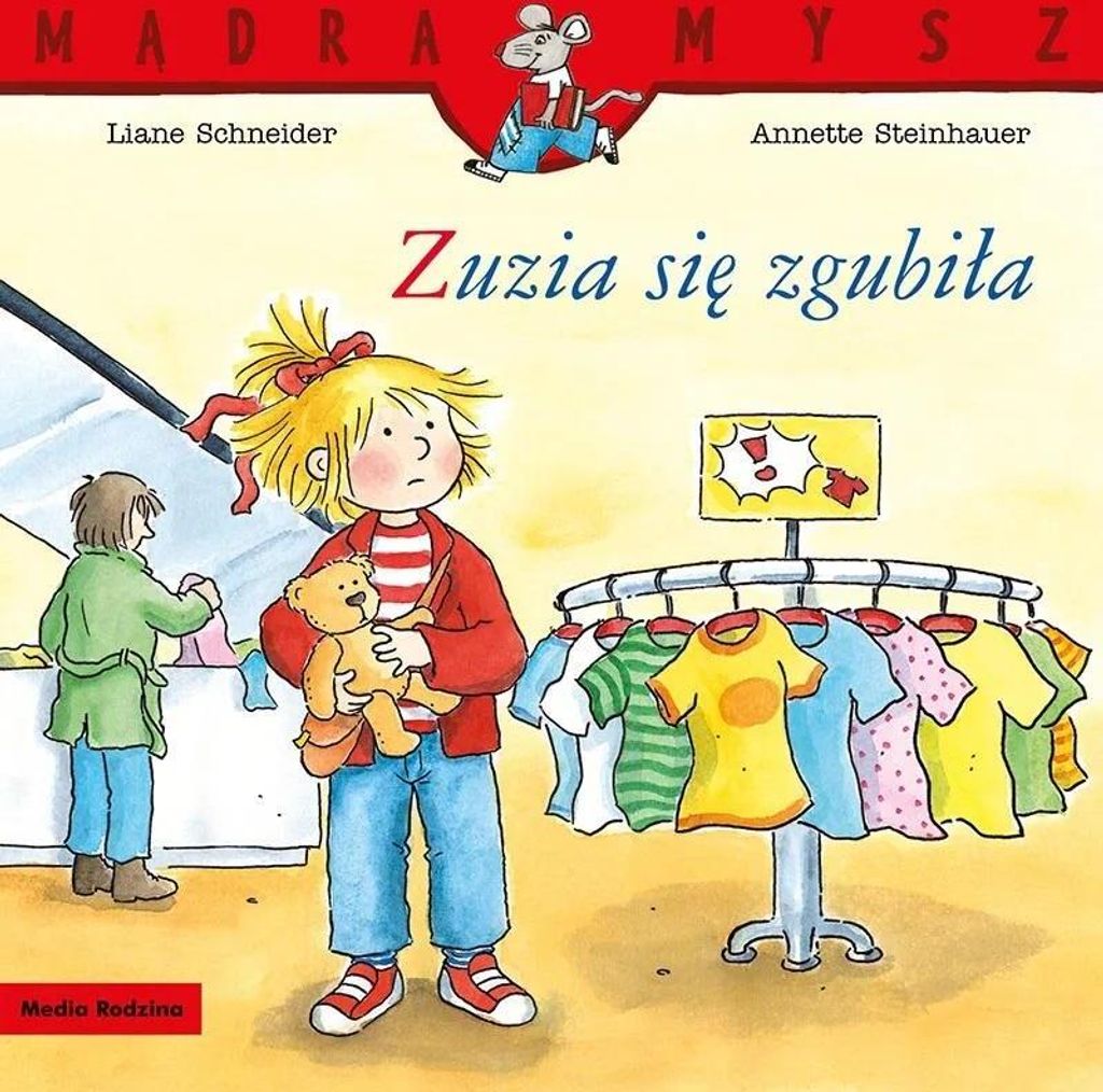 Mądra Mysz. Zuzia Się Zgubiła