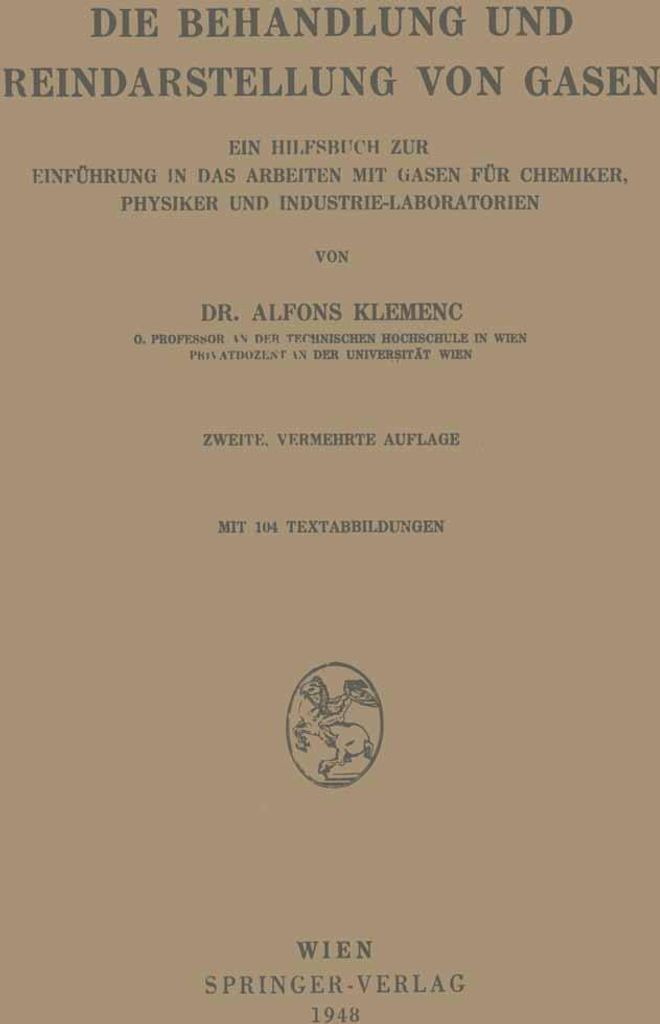 Die Behandlung und Reindarstellung von Gasen