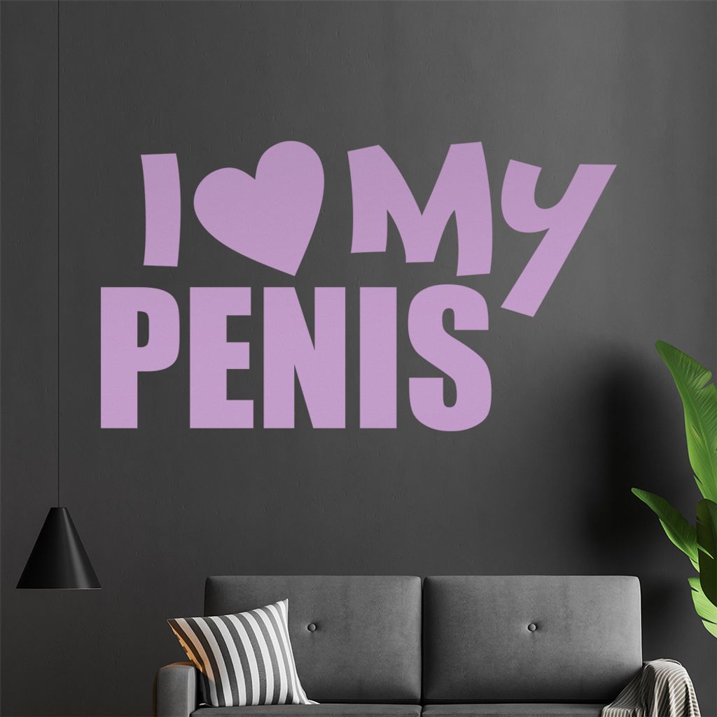 I Love my Penis Wandtattoo in 6 Größen - Wandaufkleber Wall Sticker - Dekoration, Küche, Wohnzimmer, Schlafzimmer, Badezimmer