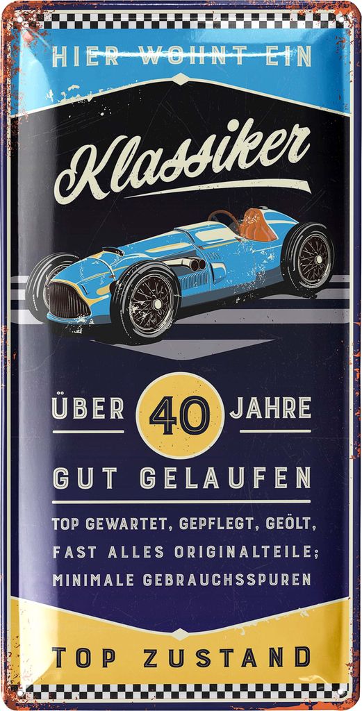 Blechschild Schild 40 Geburtstag, SCHILD 40 JAHRE KLASSIKER, Geschenke für den 40 Geburtstag Mann, lustiges Schild 40 Geburtstag Deko