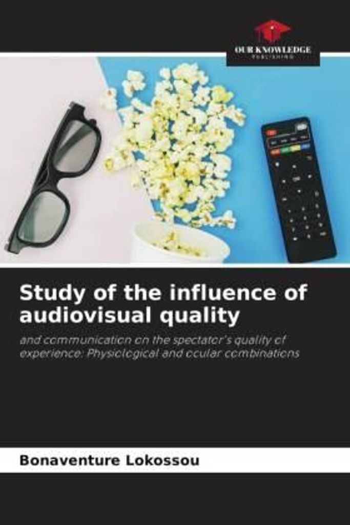 Lokossou, B: Study of the influence of audiovisual quality
