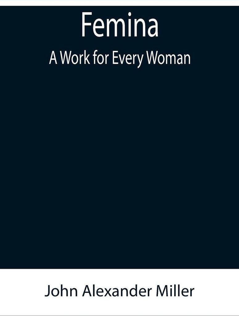 Femina, A Work for Every Woman