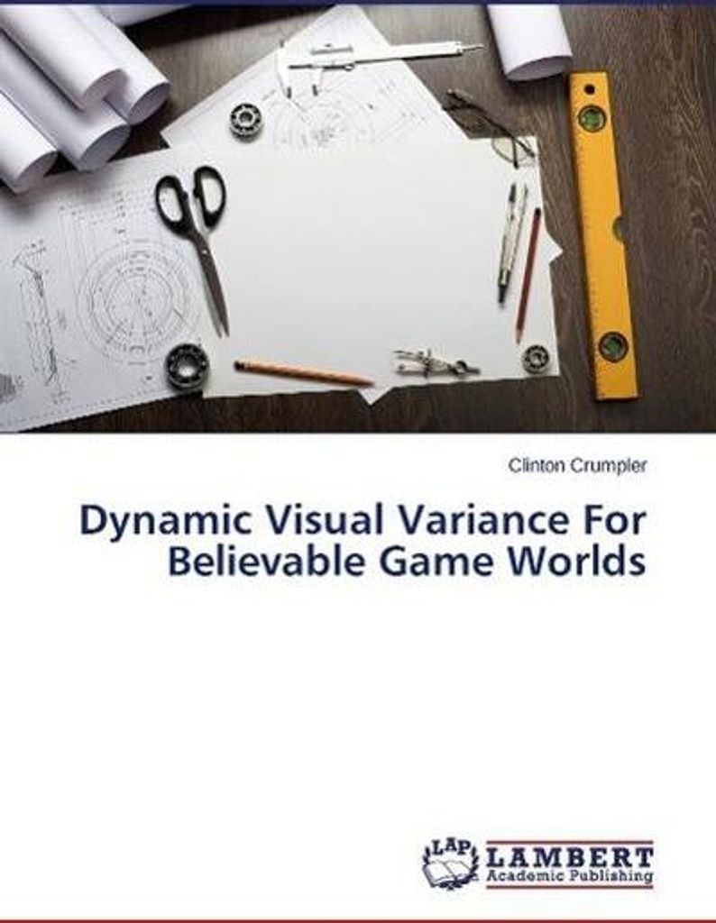 Dynamic Visual Variance For Believable Game Worlds
