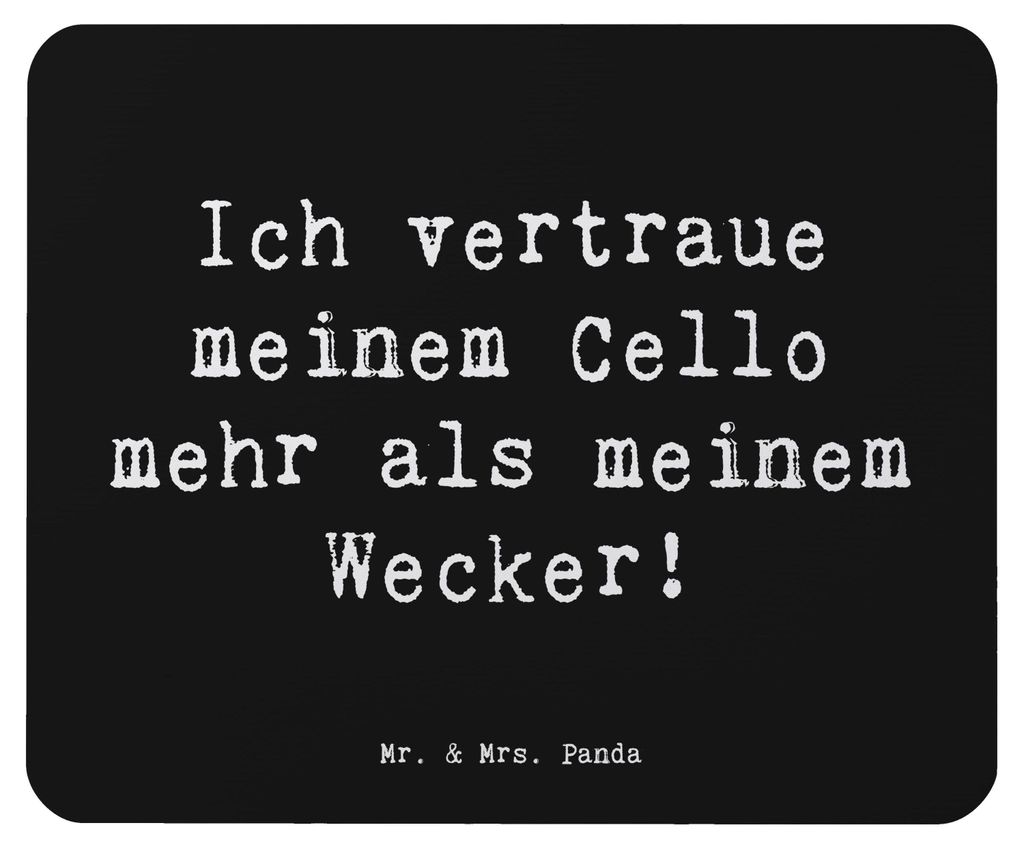 Mr. & Mrs. Panda Mousepad Spruch Cello Vertrauen - Schwarz - Geschenk, Mouse Pad, pc mausunterlage, Orchester, Musik, mousematte, Musikinstrument, ...