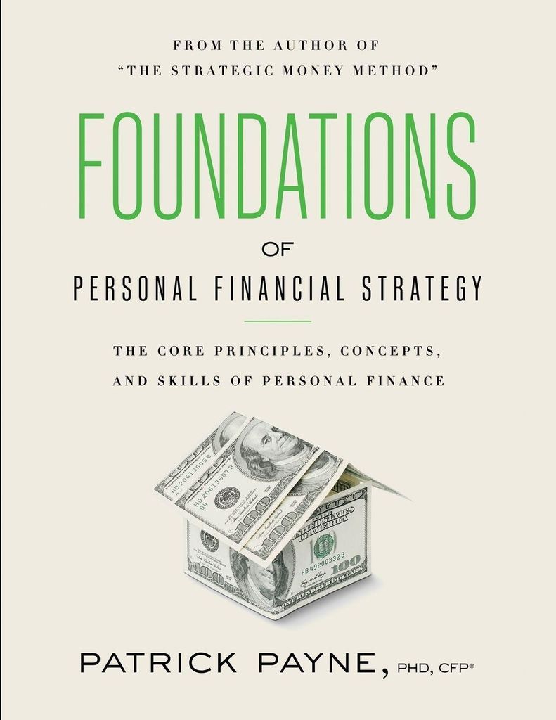 Foundations of Personal Financial Strategy