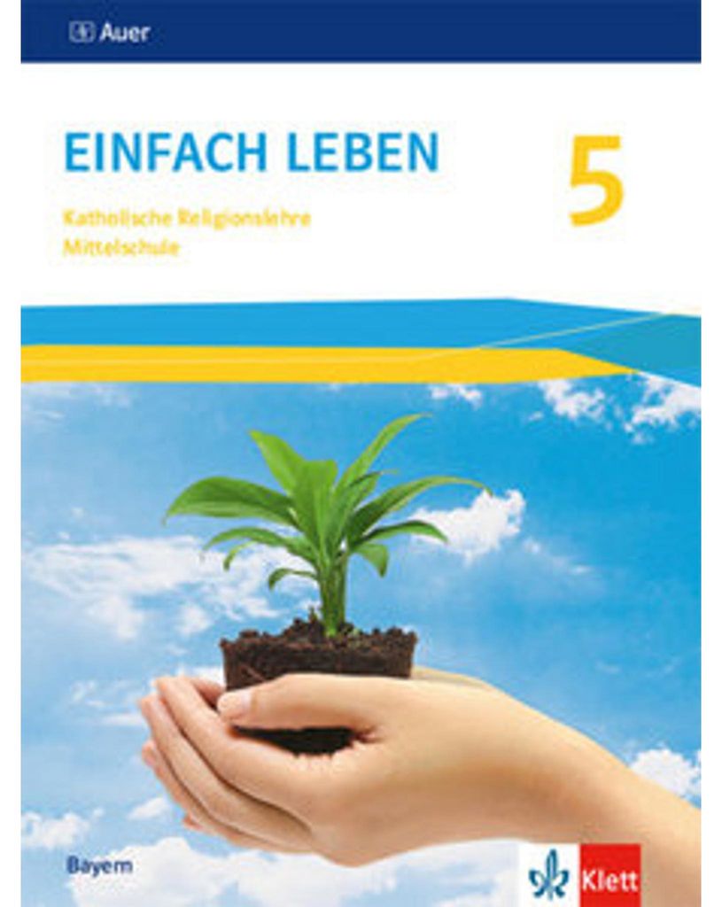 Einfach Leben 5. Ausgabe Bayern Mittelschule ab 2017