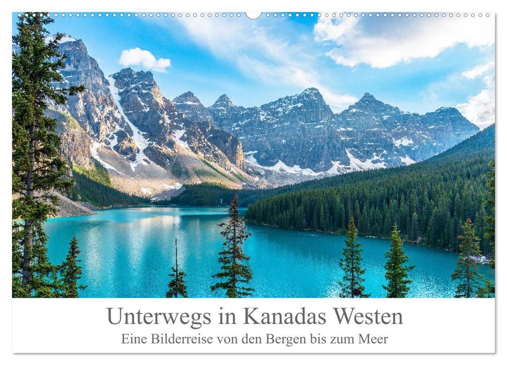 Unterwegs in Kanadas Westen (Wandkalender 2027 DIN A2 quer), CALVENDO Monatskalender