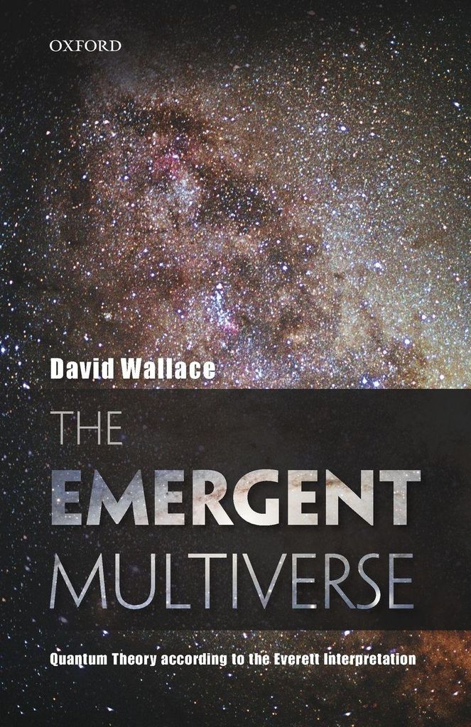 Wallace, D: EMERGENT MULTIVERSE