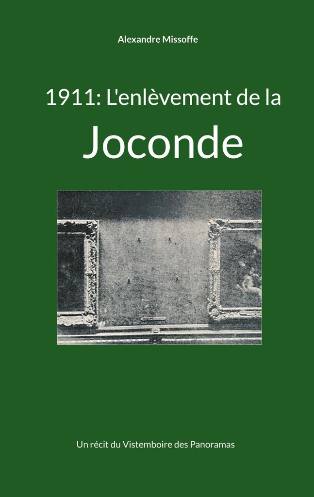1911: L'enlèvement de la Joconde