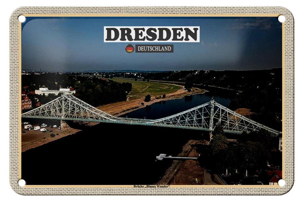 Blechschild Städte Dresden Brücke Blaues Wunder 18x12cm Dekoration