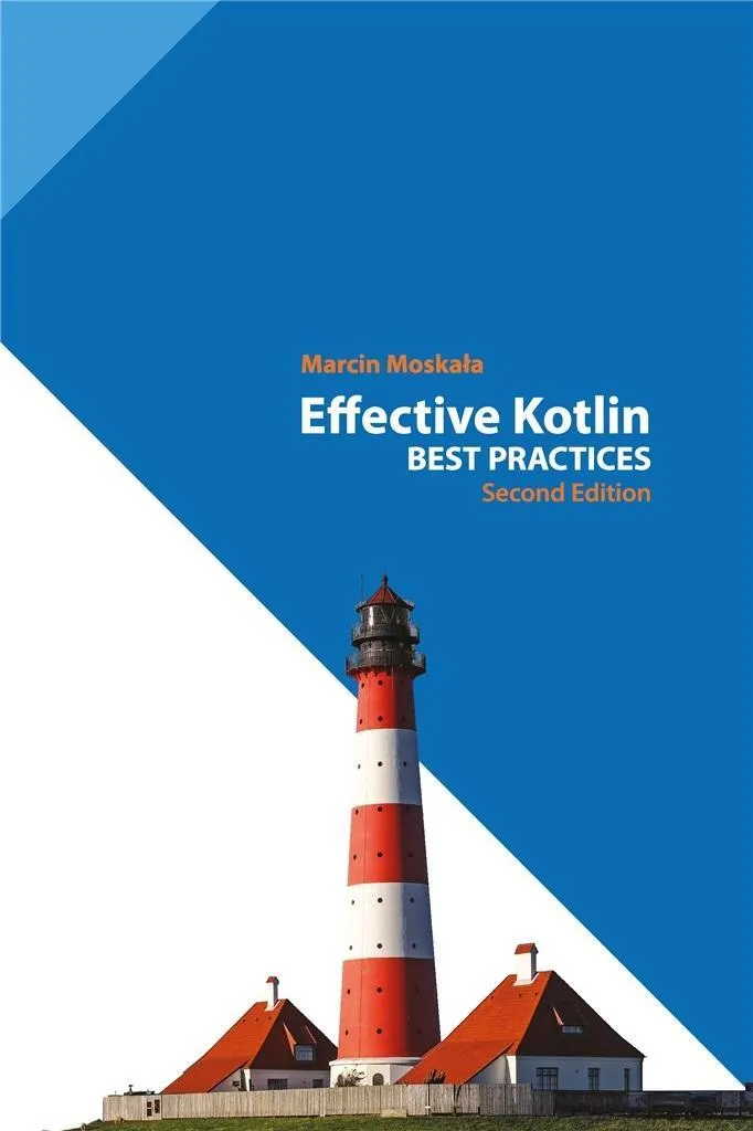 Livre Effective Kotlin Best Practices par Marcin Moskala en Anglais