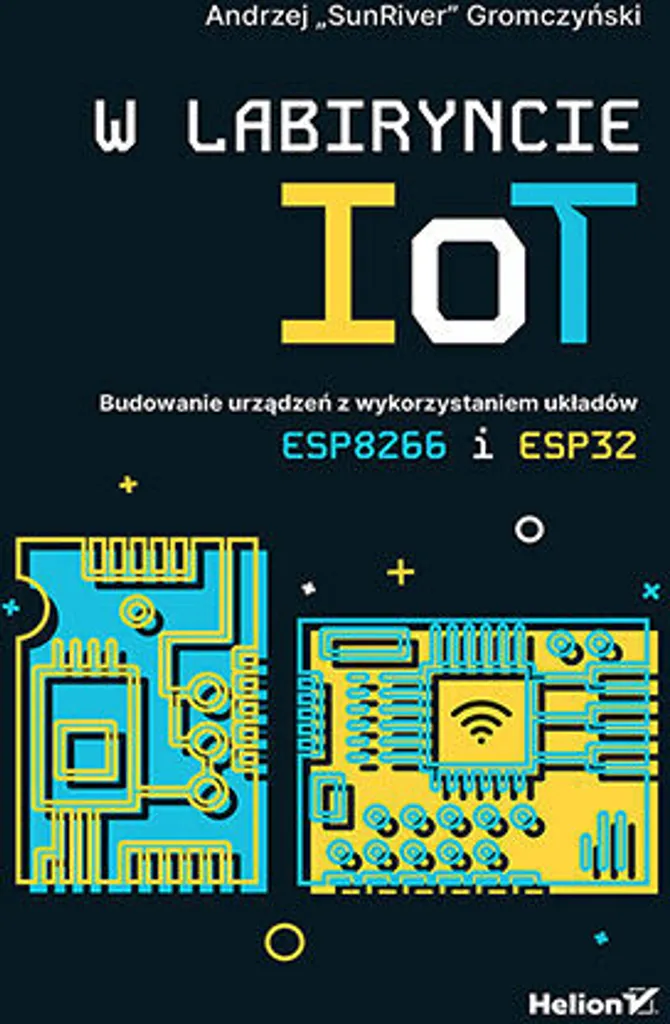 Apprendre à construire des objets connectés ESP8266 ESP32 IoT DIY