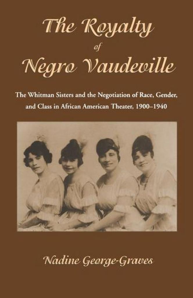The Royalty of Negro Vaudeville