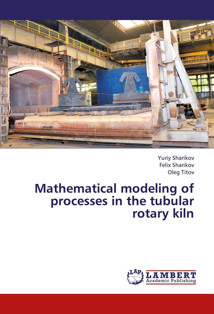 Mathematical modeling of processes in the tubular rotary kiln