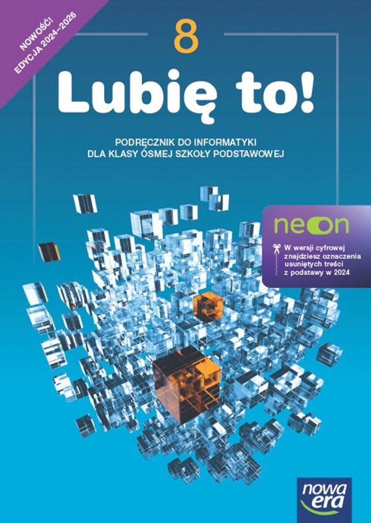 Nowa Era Informatyka Sp 8 Lubię To! Podręcznik 2024 - Zdjęcie produktu 