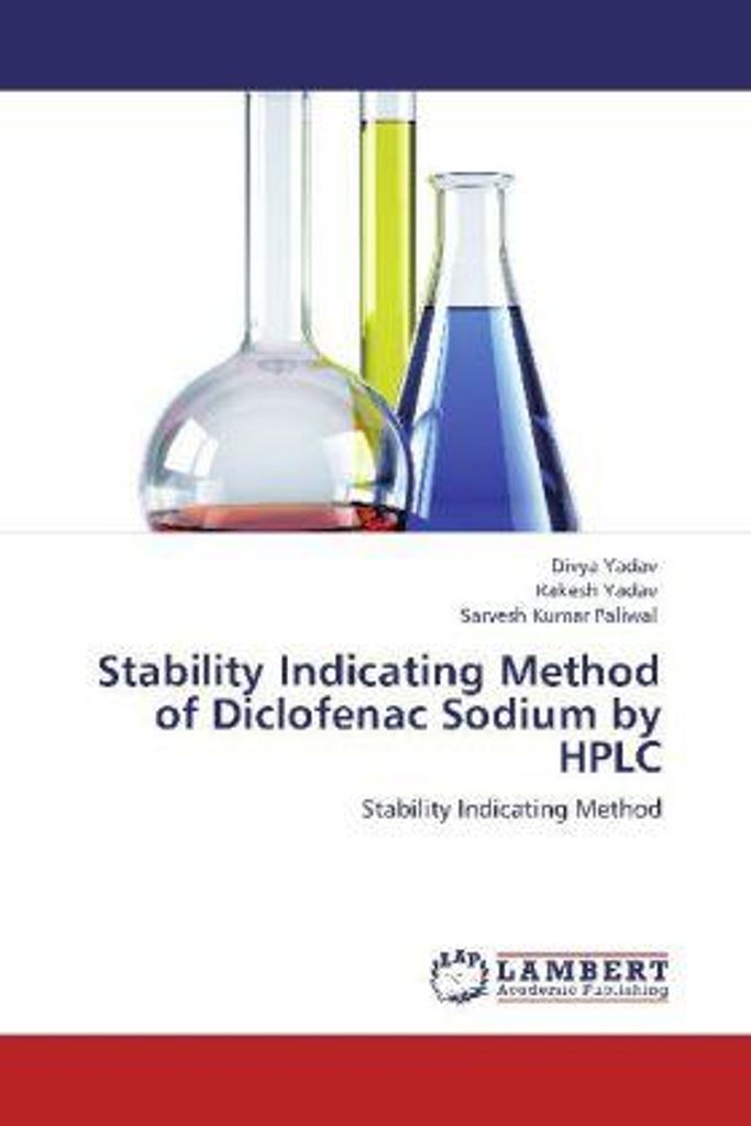 Yadav, D: Stability Indicating Method of Diclofenac Sodium b