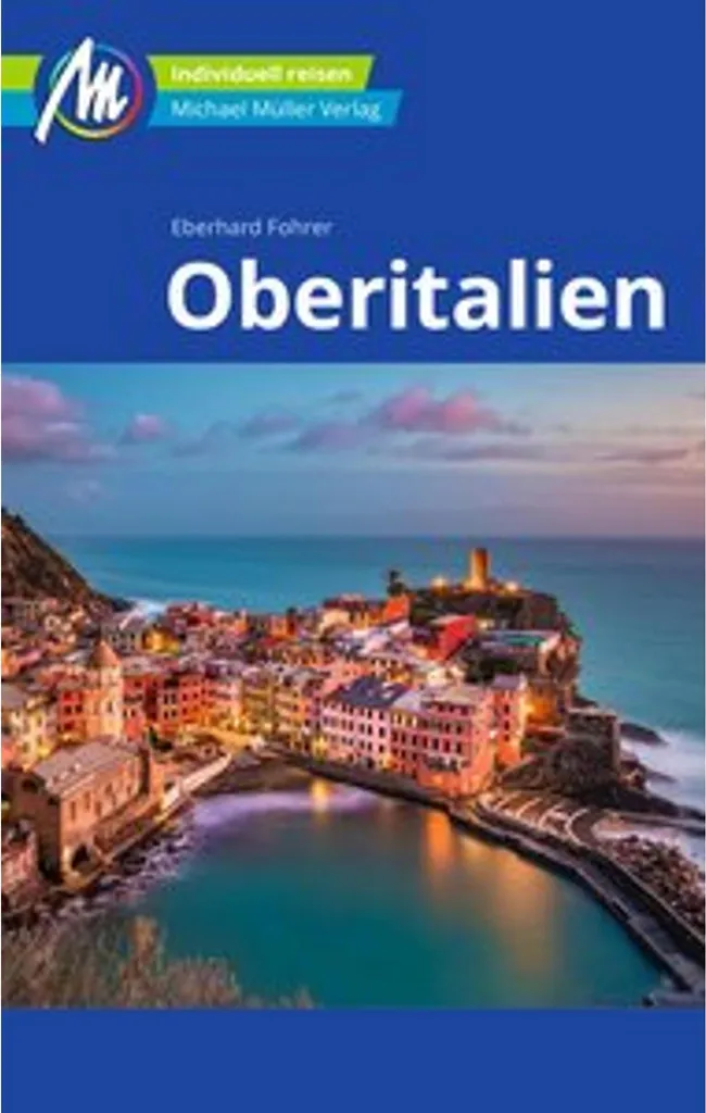 Guide de voyage Italie du Nord Oberitalien Michael Müller Verlag