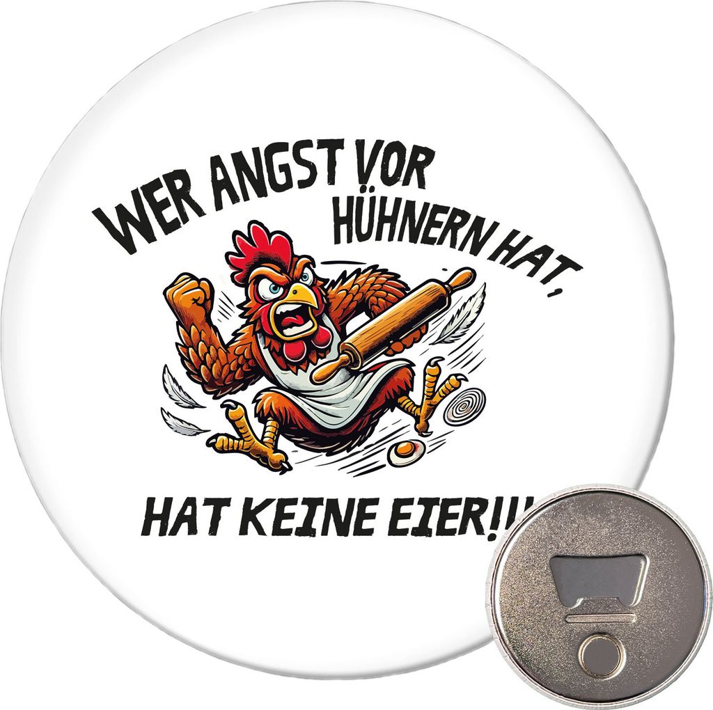 Huuraa Magnet Angst vor Hühnern, hat keine Eier grimmiger Hahn 59mm Kühlschrankmagnet rund Flaschenöffner Geschenkidee