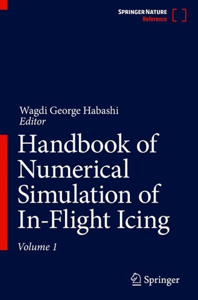 Handbook of Numerical Simulation of In-Flight Icing