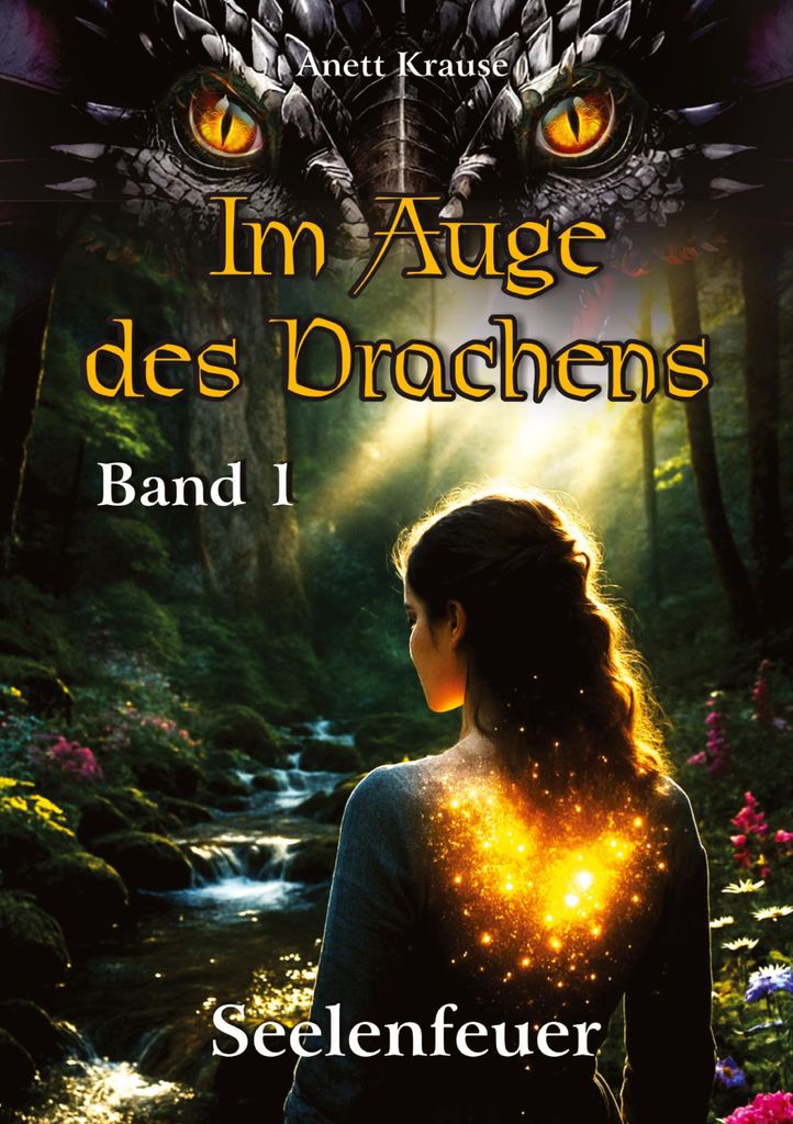Im Auge des Drachens: Seelenfeuer