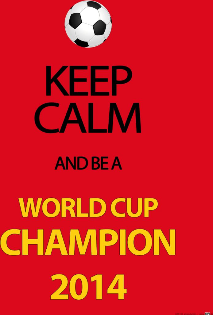 Fußball Kunstdruck Bild - Keep Calm And Be A World Cup Champion, Deutschland 2014 (50 x 40 cm)