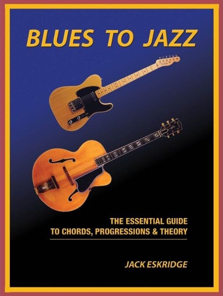 Hal Leonard - Blues to Jazz - The Essential Guide The Essential Guide