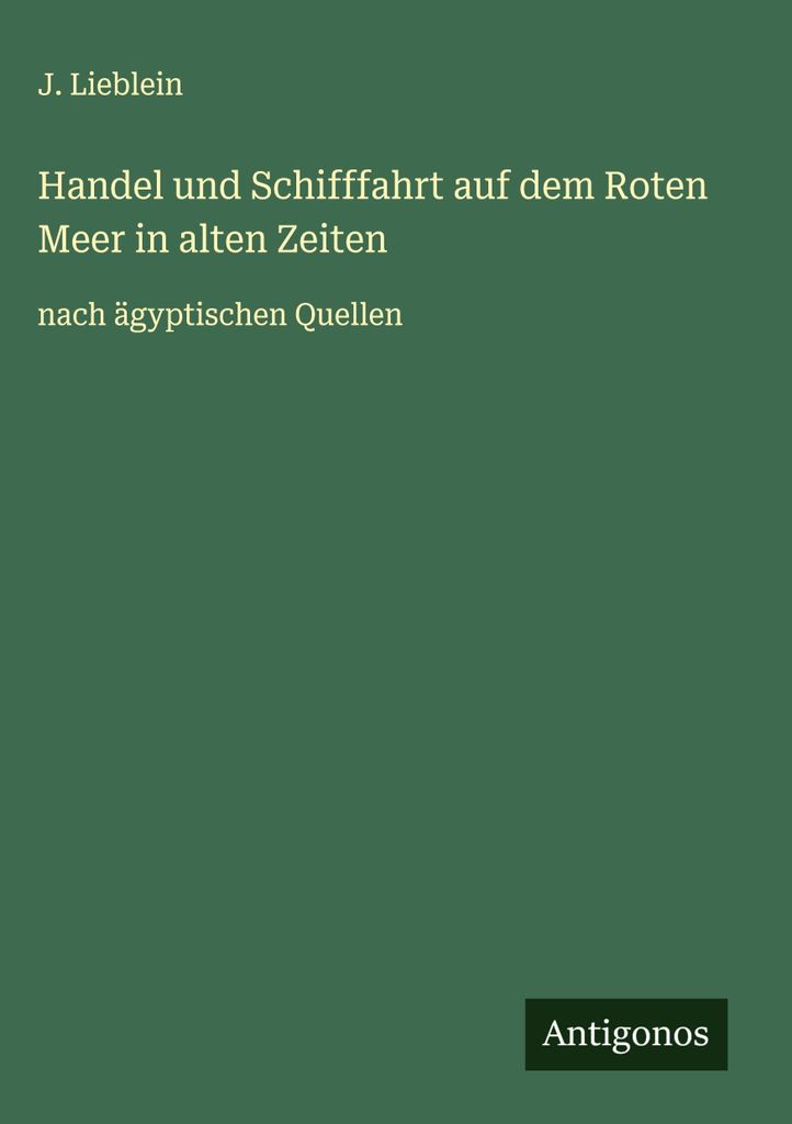 Handel und Schifffahrt auf dem Roten Meer in alten Zeiten