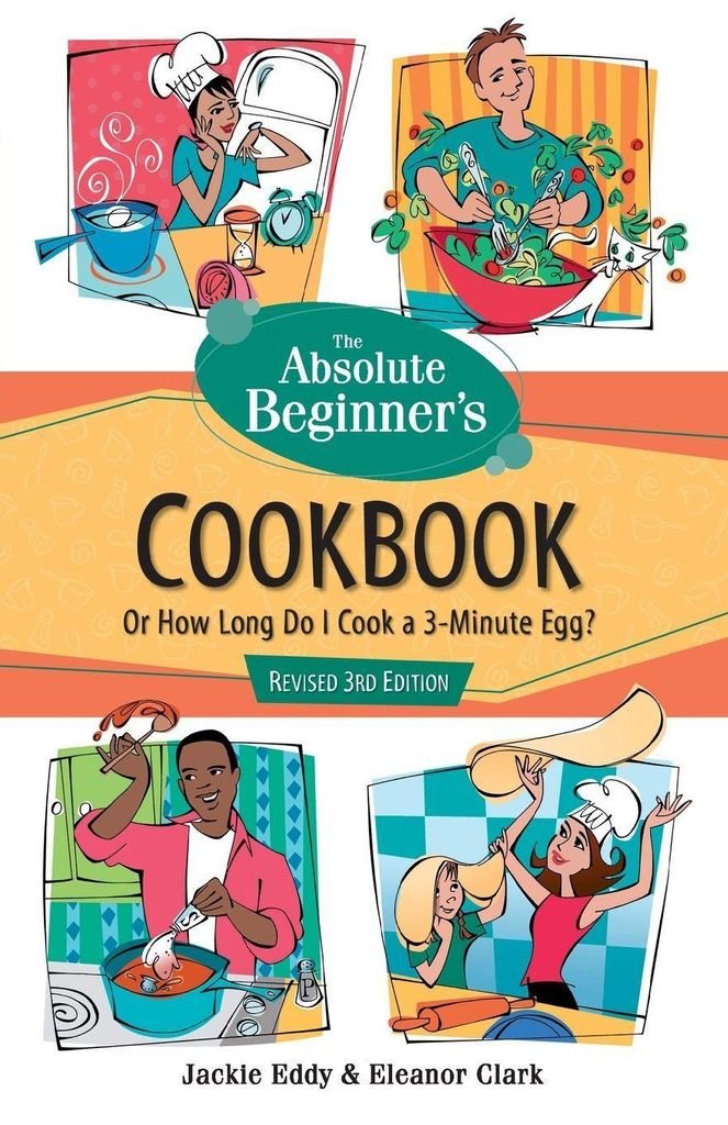 The Absolute Beginner's Cookbook, Revised 3rd E, Eddy,,