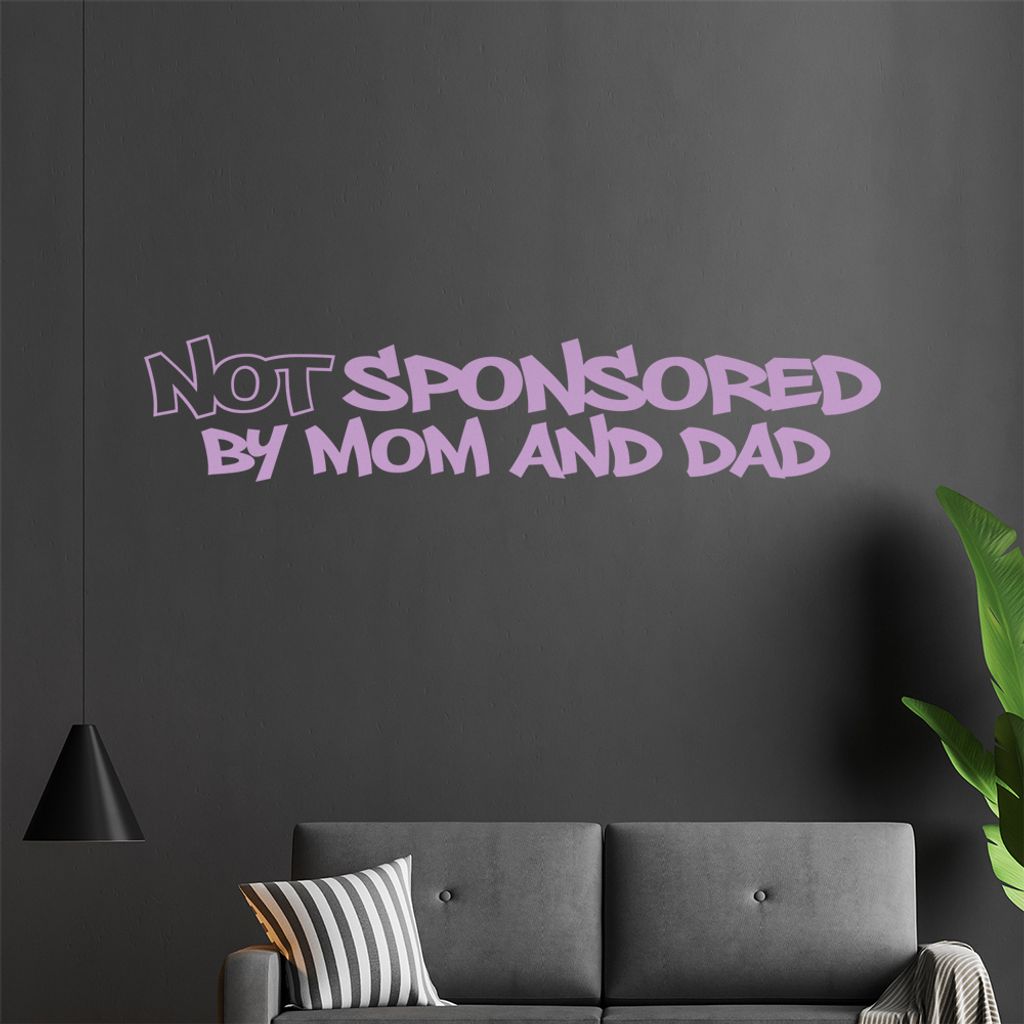 not sponsort by mom and dad Wandtattoo in 6 Größen - Wandaufkleber Wall Sticker - Dekoration, Küche, Wohnzimmer, Schlafzimmer, Badezimmer