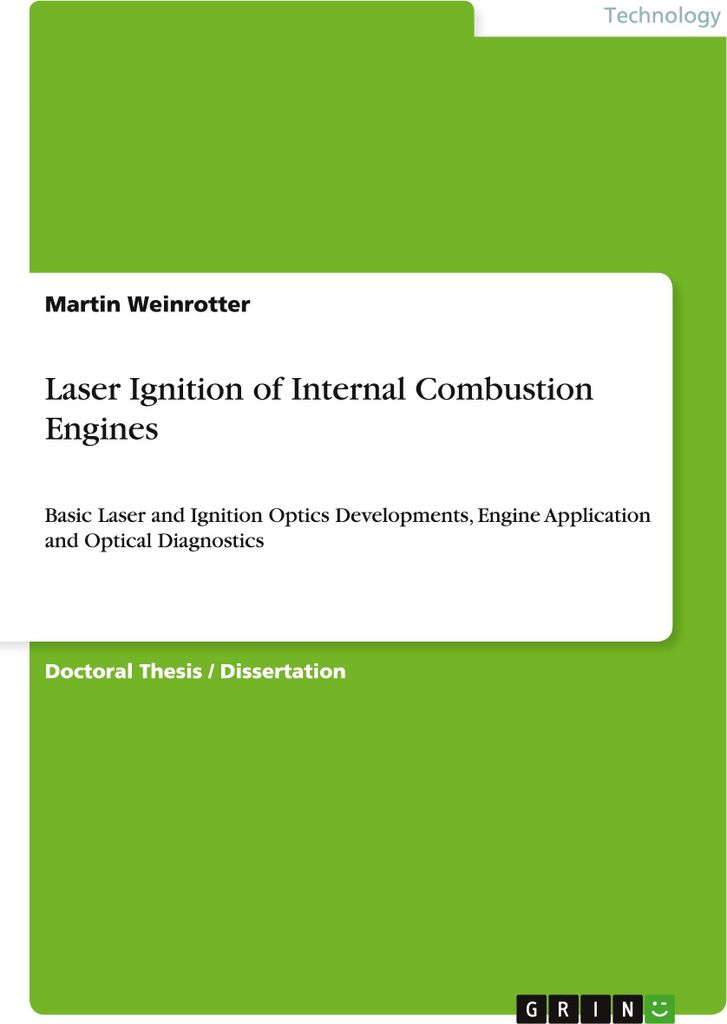 Laser Ignition of Internal Combustion Engines